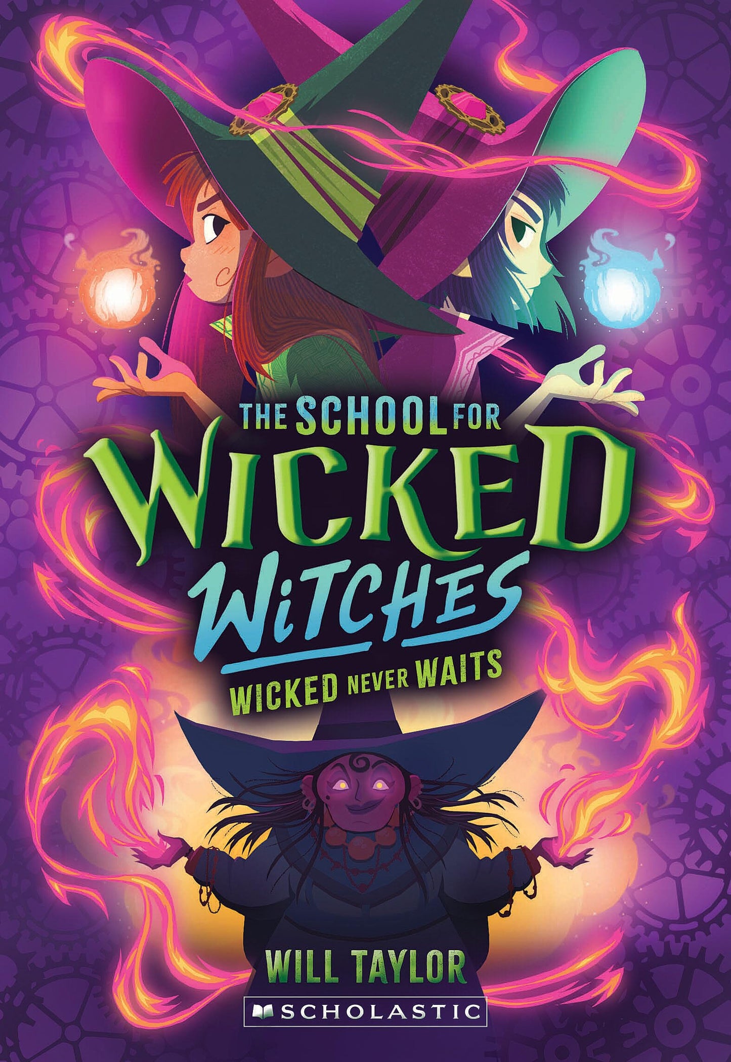 Wicked Never Waits (The School for Wicked Witches #2)