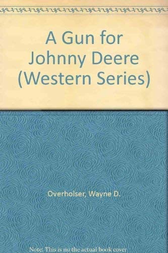 A Gun for Johnny Deere