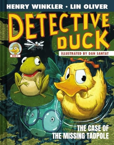 Detective Duck: the Case of the Missing Tadpole (Detective Duck #2)