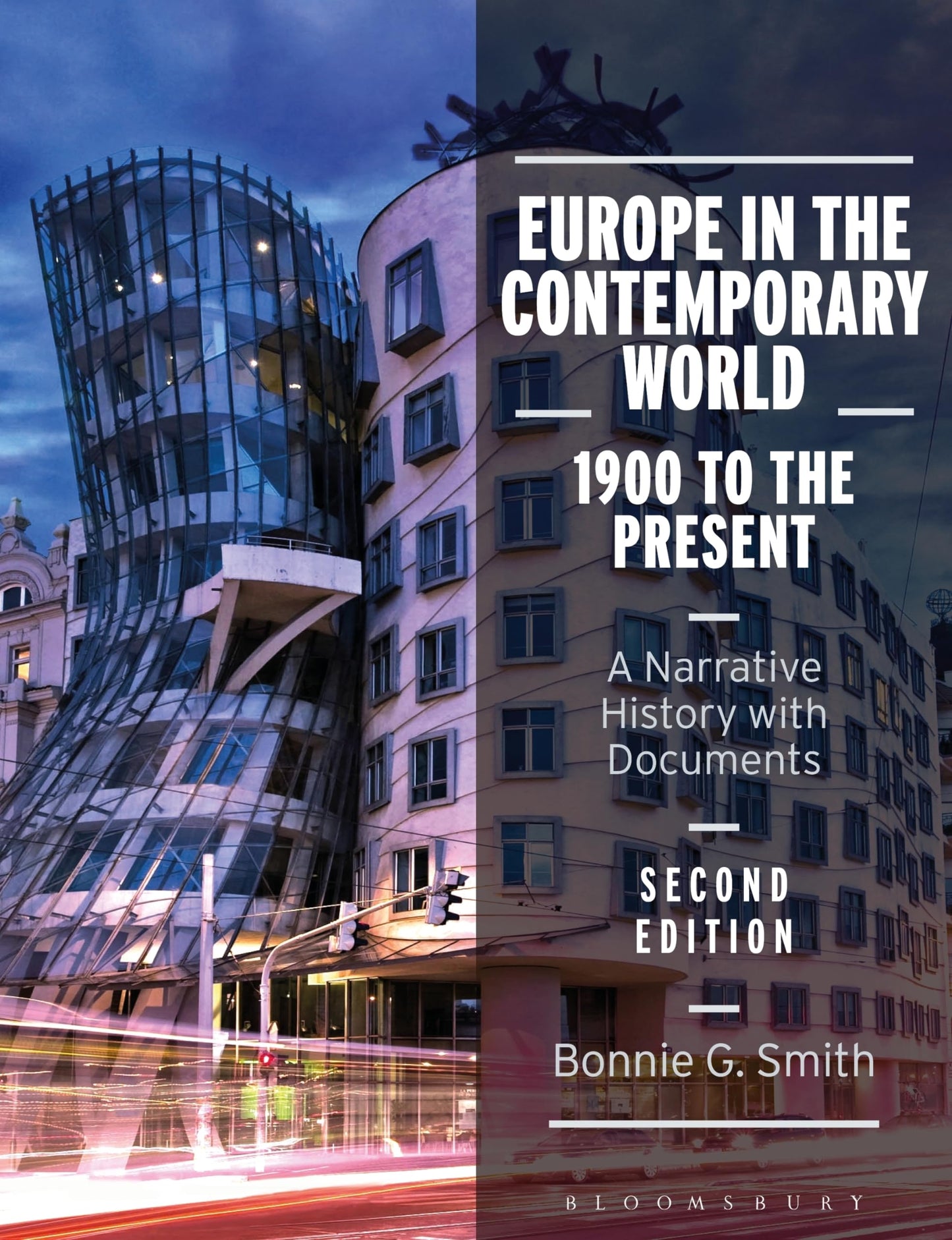 Europe in the Contemporary World: 1900 to the Present: A Narrative History with Documents - 7194
