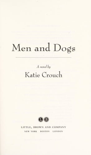 Men and dogs: a novel
