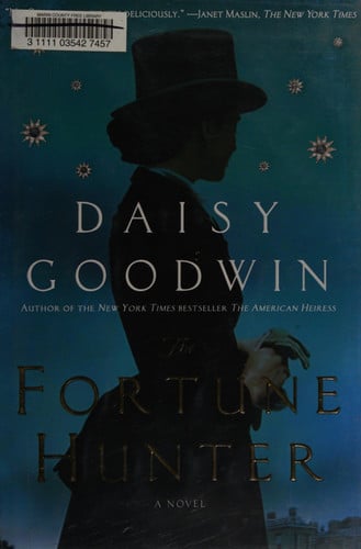 The fortune hunter: a novel