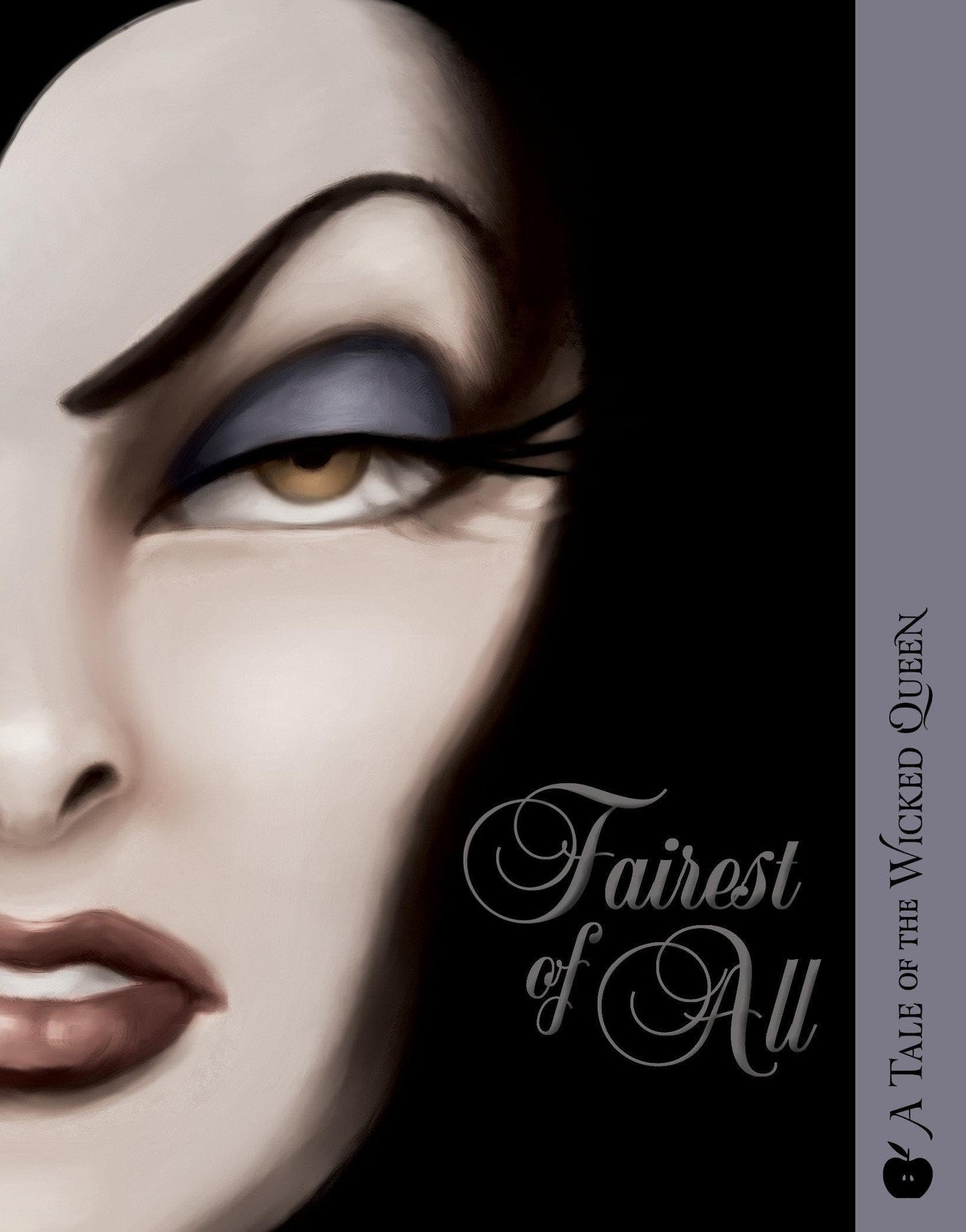 Fairest of All: A Tale of the Wicked Queen (Villains) - 4548
