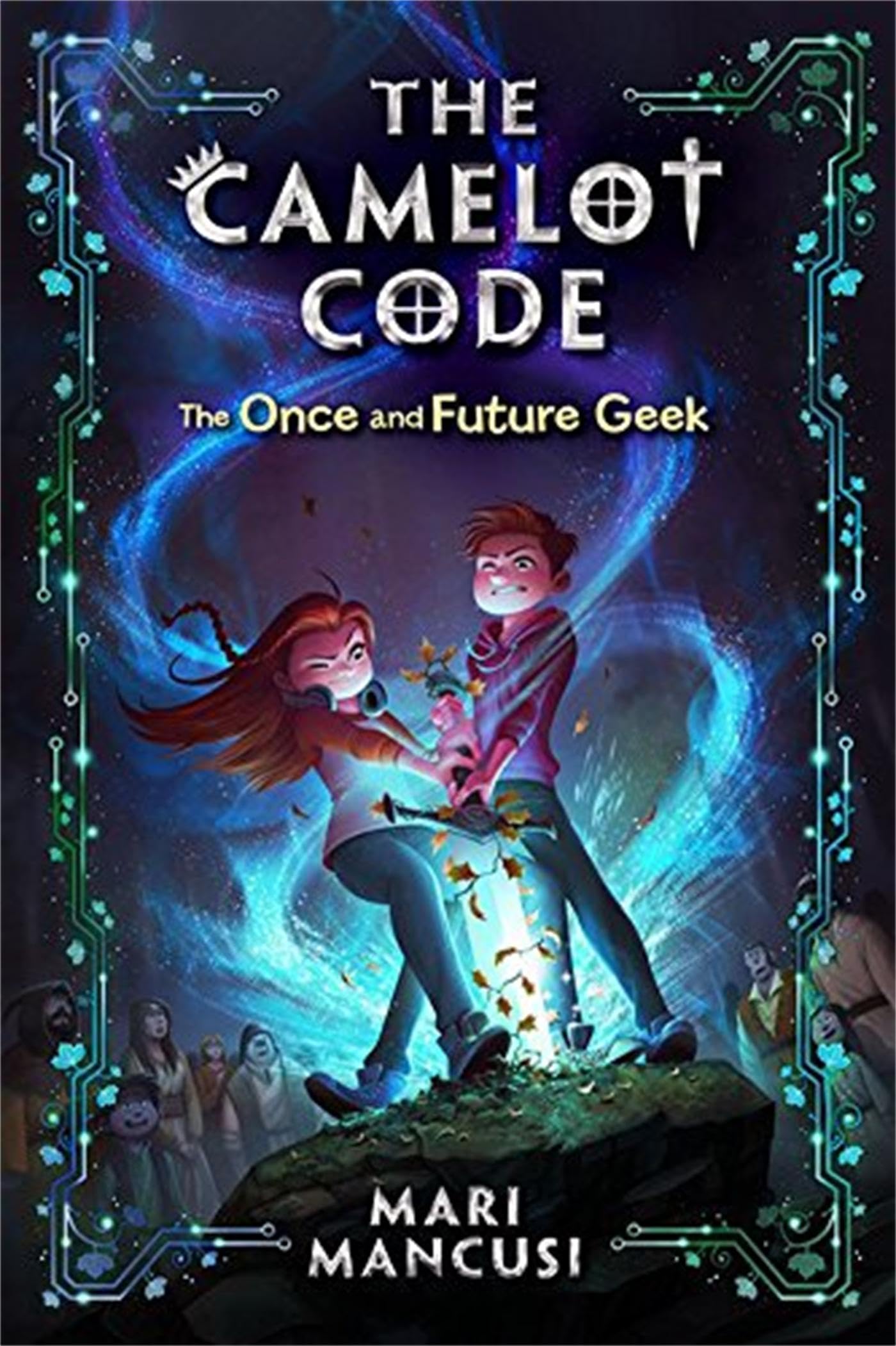 The Camelot Code: The Once and Future Geek (The Camelot Code, 1) - 5637