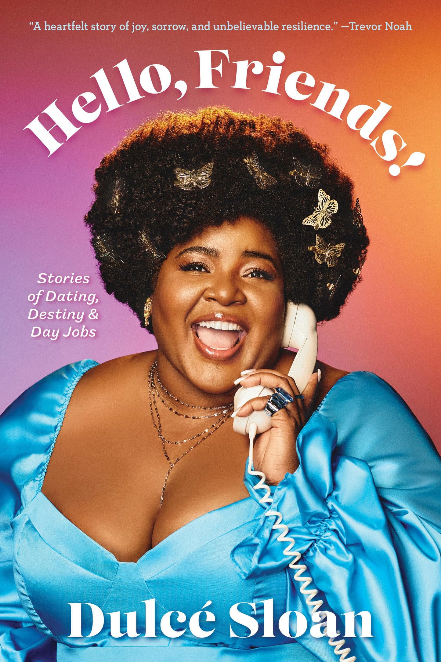 Hello, Friends!: Stories of Dating, Destiny, and Day Jobs - 9813