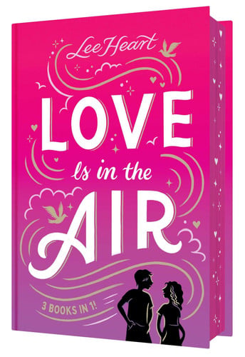 Love Is in the Air 3 Books in 1!: Written in the Stars; Meet Me at Sunset; Playing for Keeps (Spotlight Sprinkles)