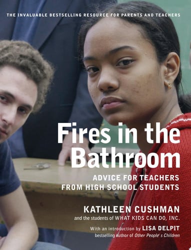 Fires in the bathroom: advice for teachers from high school students
