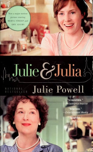 Julie and Julia My Year of Cooking Dangerously