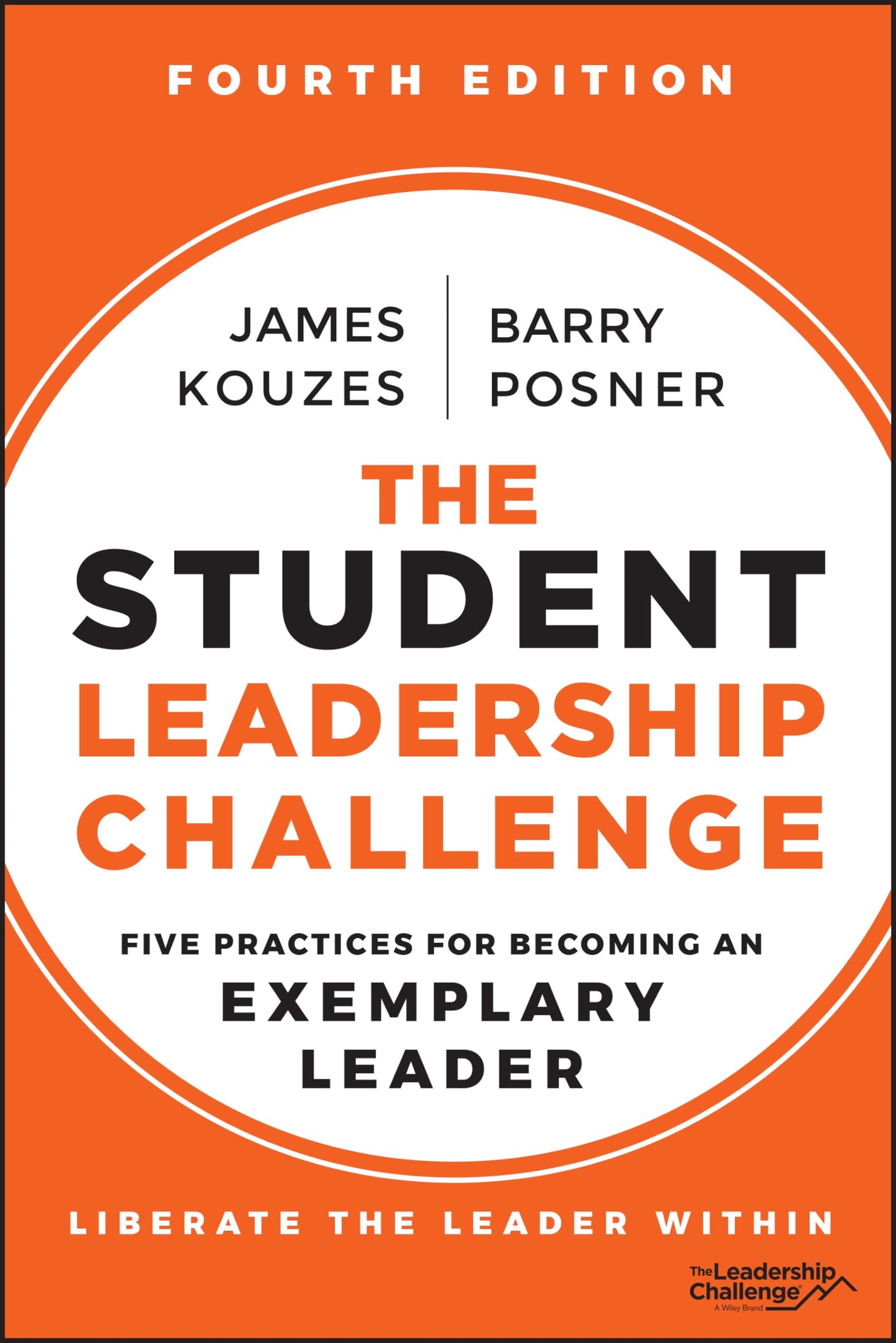 The Student Leadership Challenge: Five Practices for Becoming an Exemplary Leader (J-B Leadership Challenge: Kouzes/Posner) - 4495