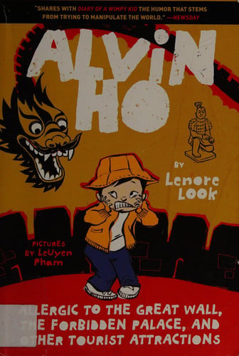 Alvin Ho: Allergic to the Great Wall, the Forbidden Palace, and Other Tourist Attractions