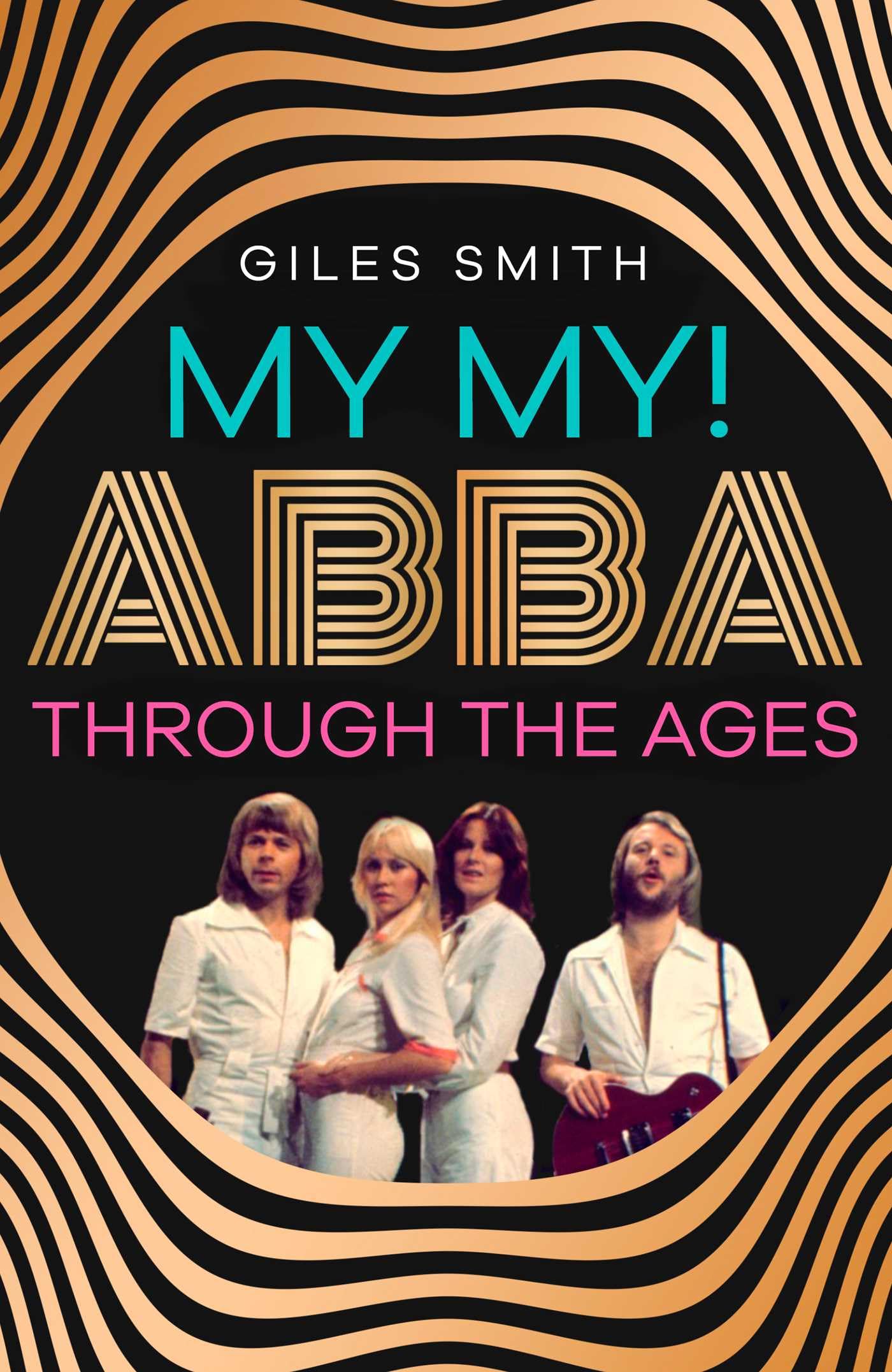 Gallery My My! ABBA Through the Ages.