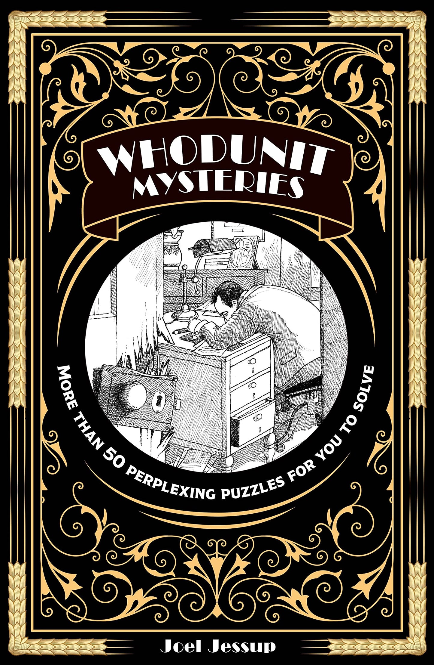 Whodunit Mysteries: More Than 50 Perplexing Puzzles for You to Solve - 3168