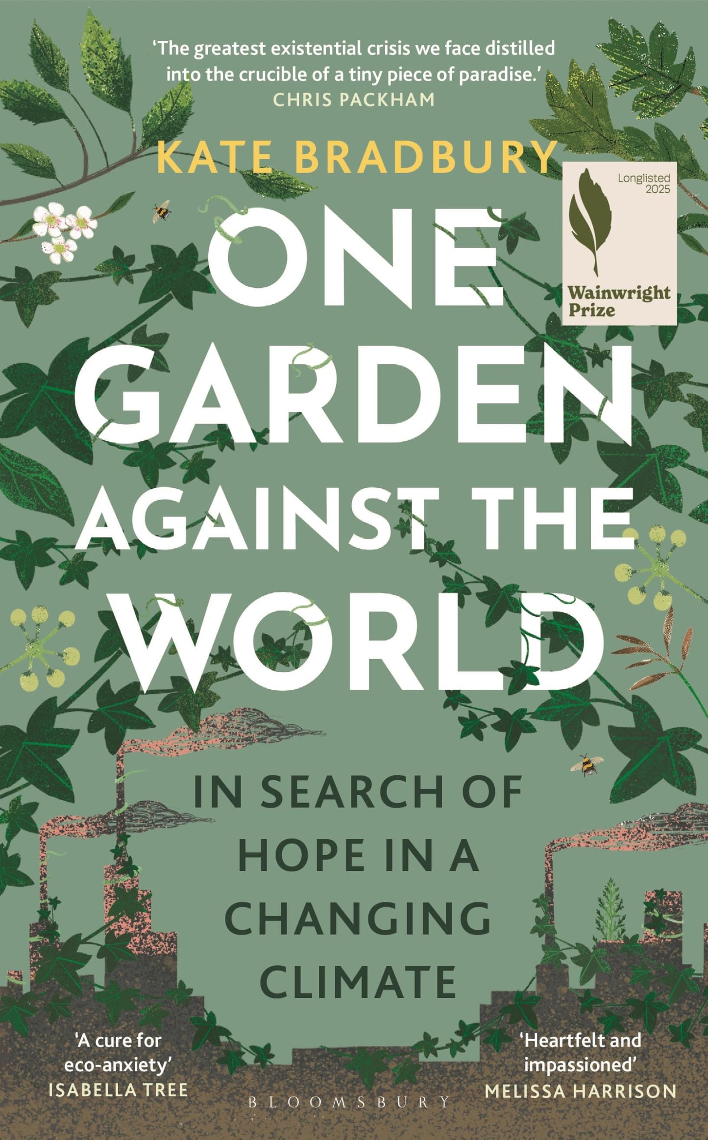 One Garden Against the World: In Search of Hope in a Changing Climate