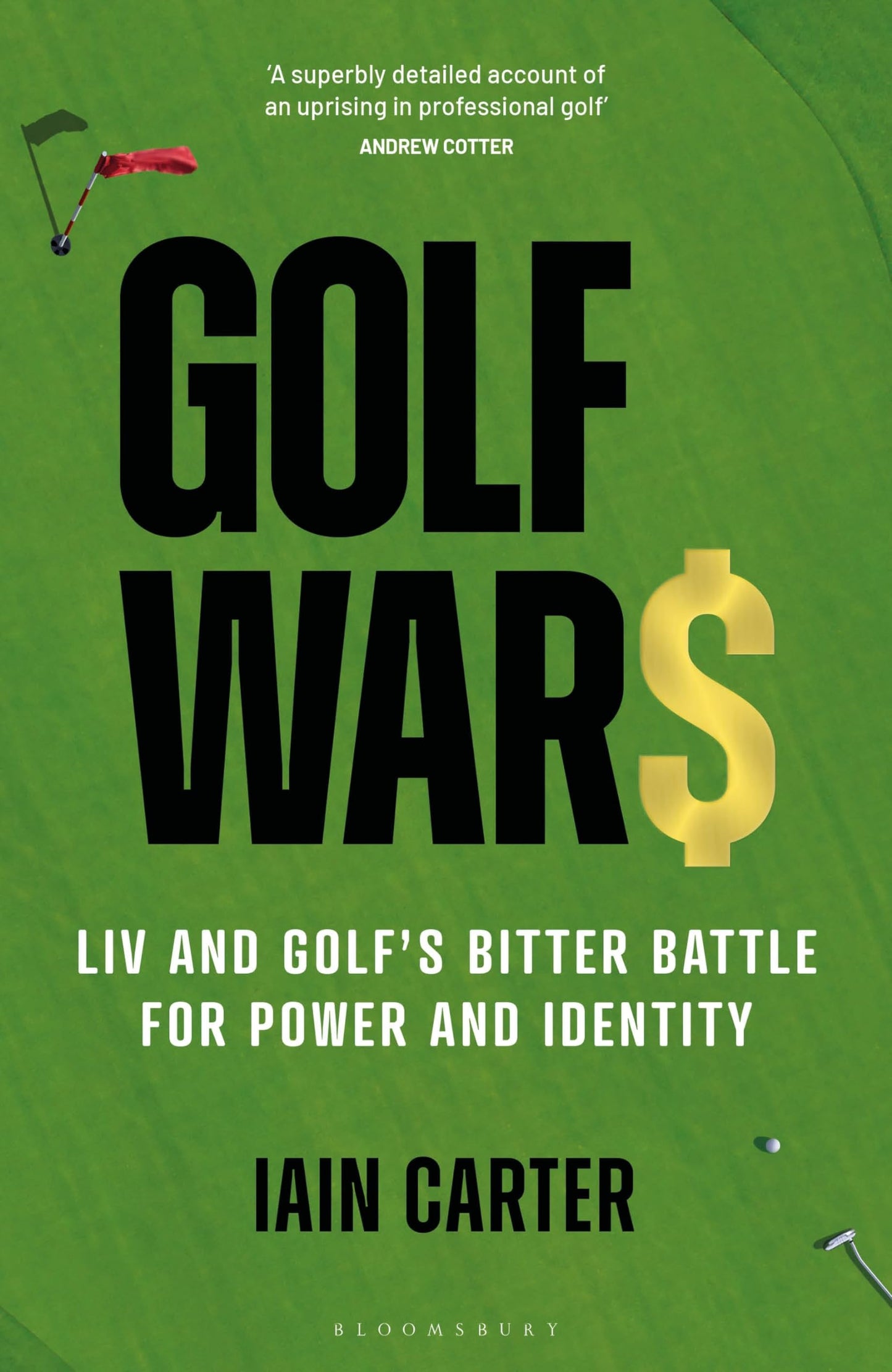 Golf Wars: LIV and Golf's Bitter Battle for Power and Identity - 9410