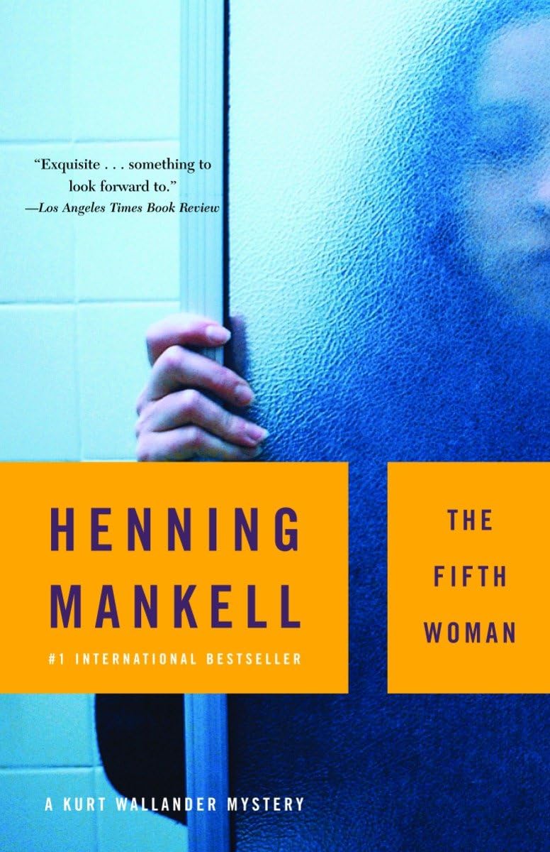 The Fifth Woman (A Kurt Wallander Mystery) - 7678