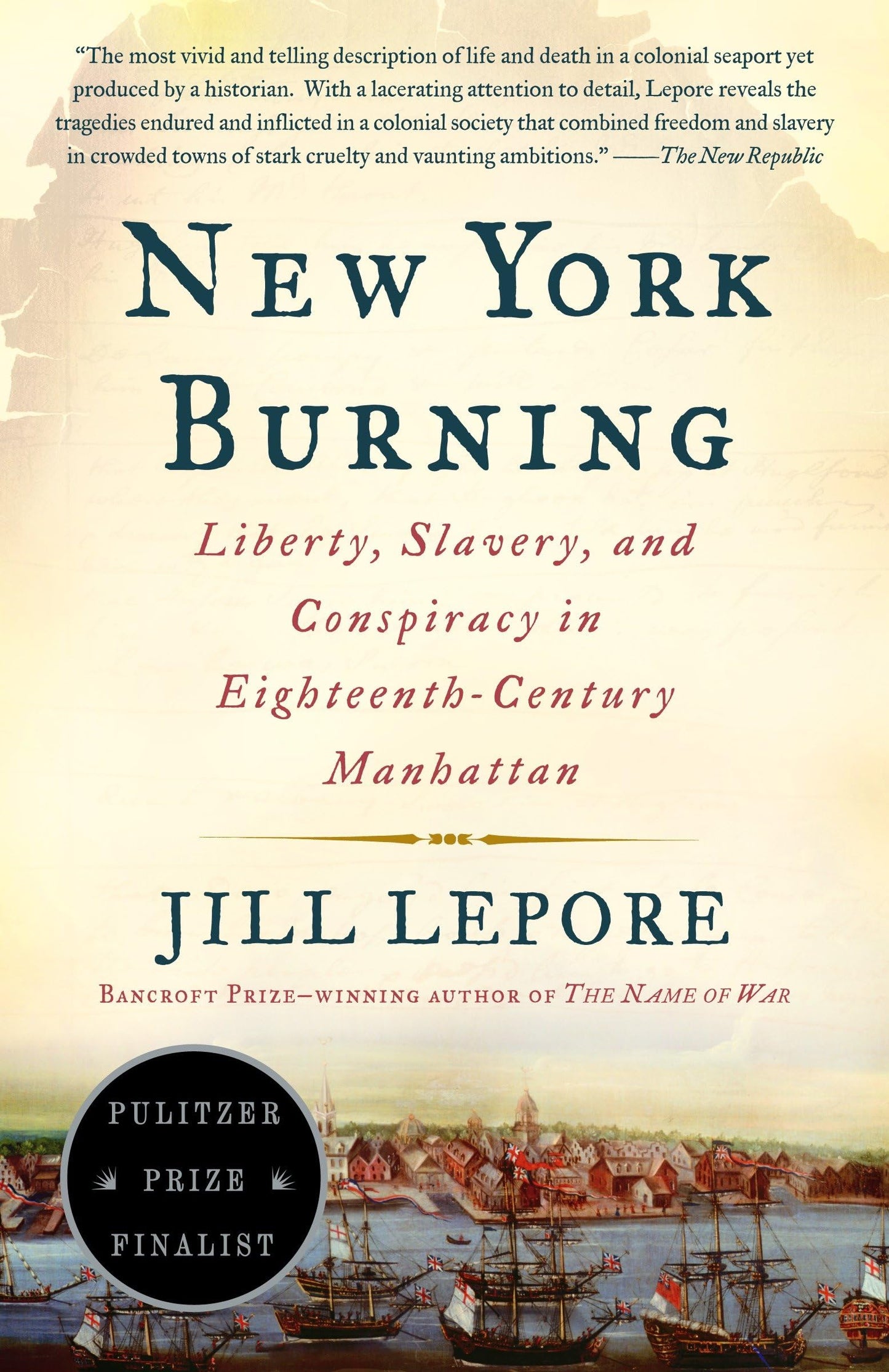 New York Burning: Liberty, Slavery, and Conspiracy in Eighteenth-Century Manhattan (Vintage)