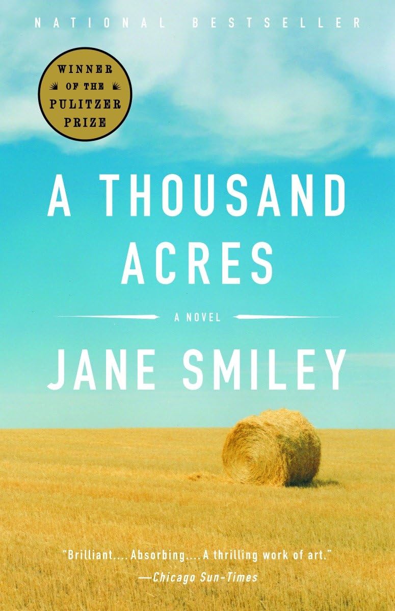 A THOUSAND ACRES: A NOVEL