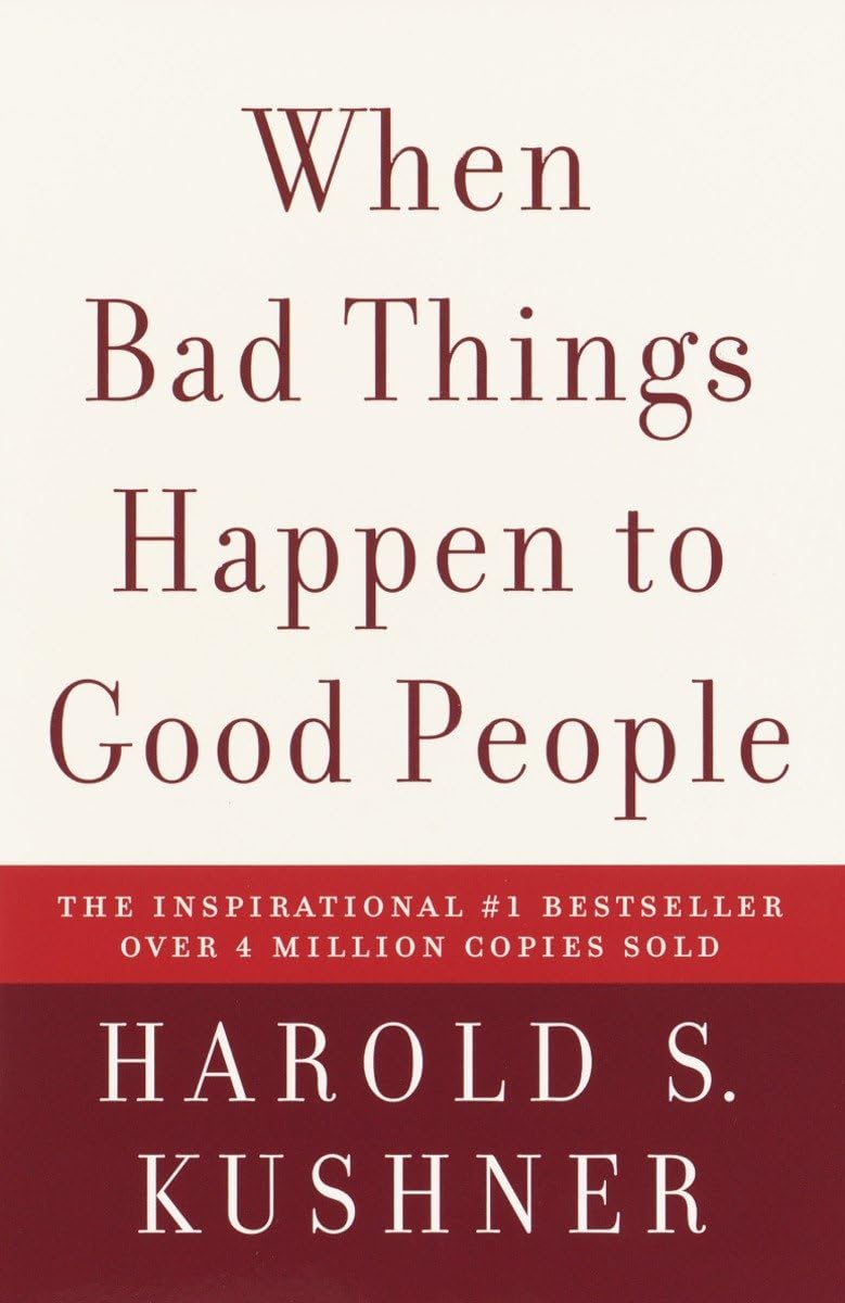 WHEN BAD THINGS HAPPEN TO GOOD P - 4352