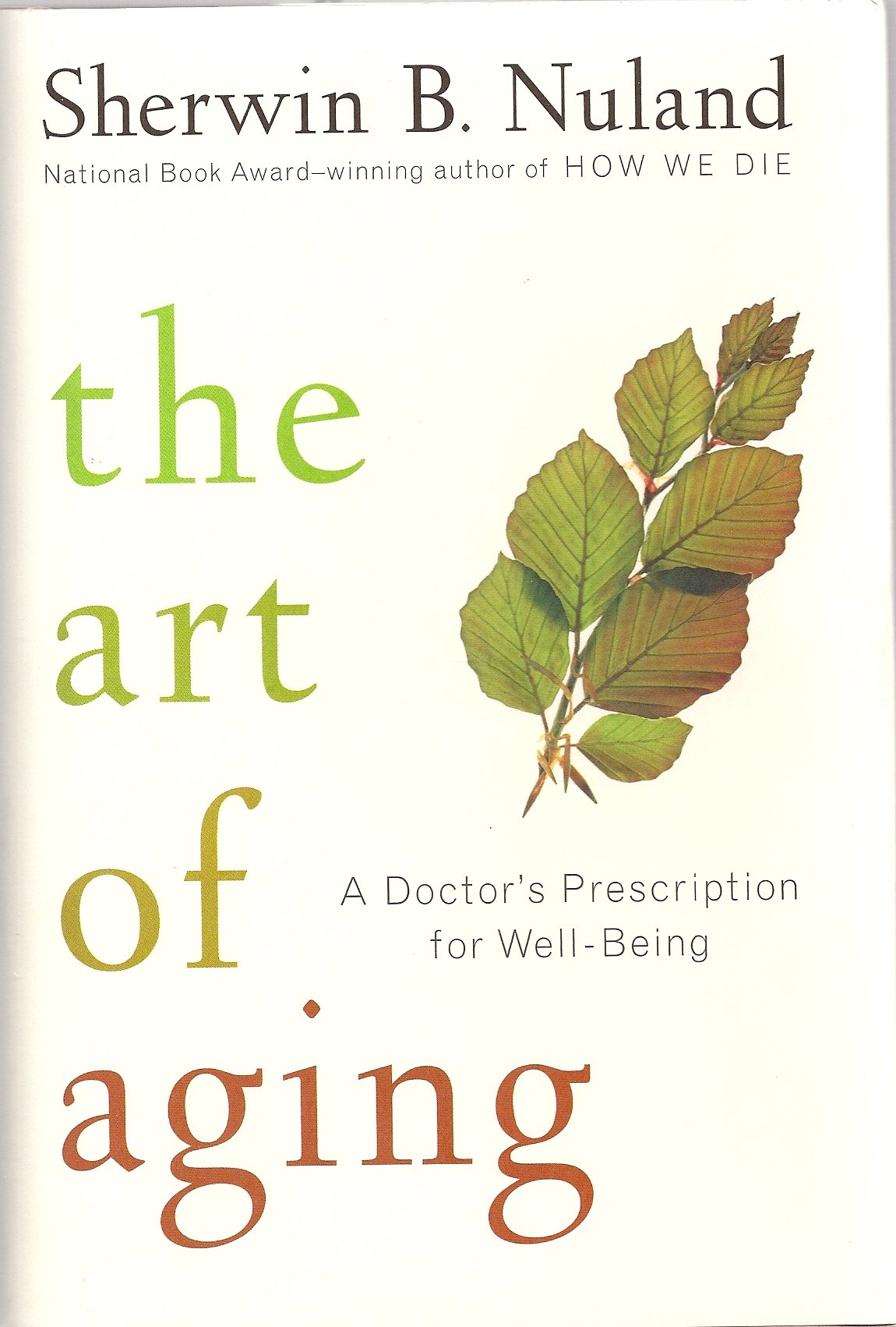 The Art of Aging: A Doctor's Prescription for Well-Being