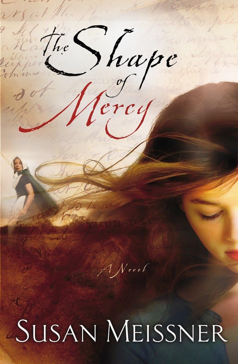 The Shape of Mercy: A Novel - 727