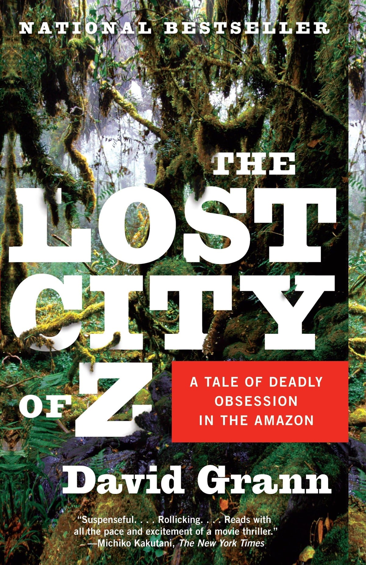 THE LOST CITY OF Z: A TALE OF DE
