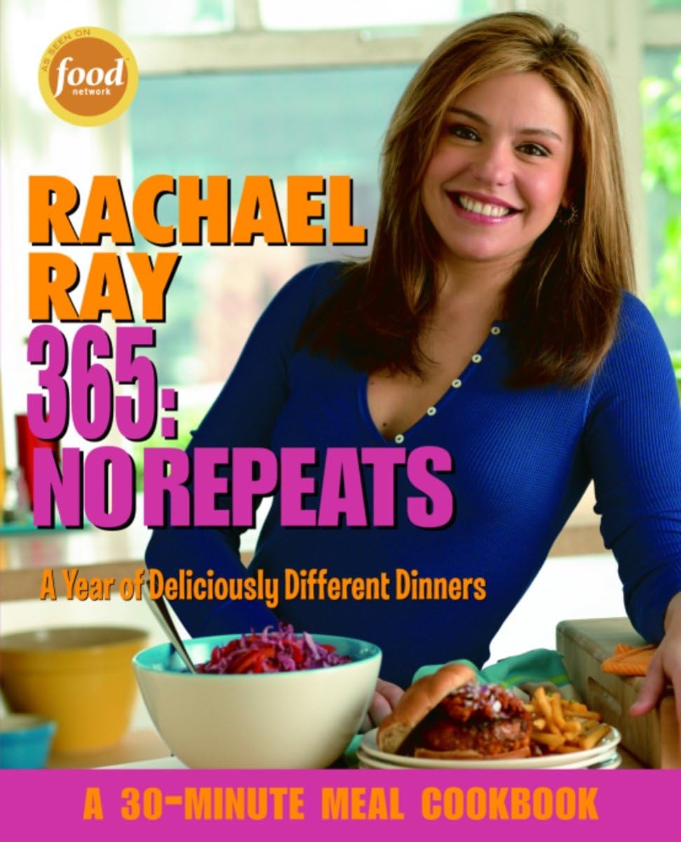 RACHAEL RAY 365: NO REPEATS--A Y