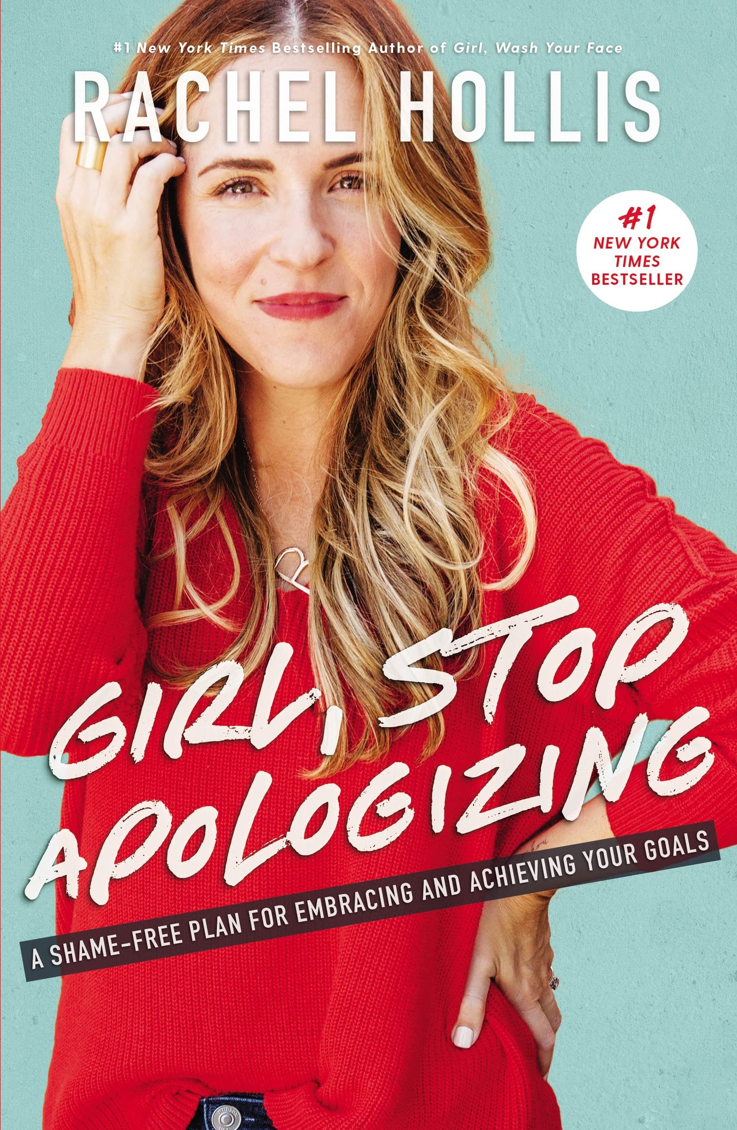 GIRL, STOP APOLOGIZING: A SHAME- - 8372