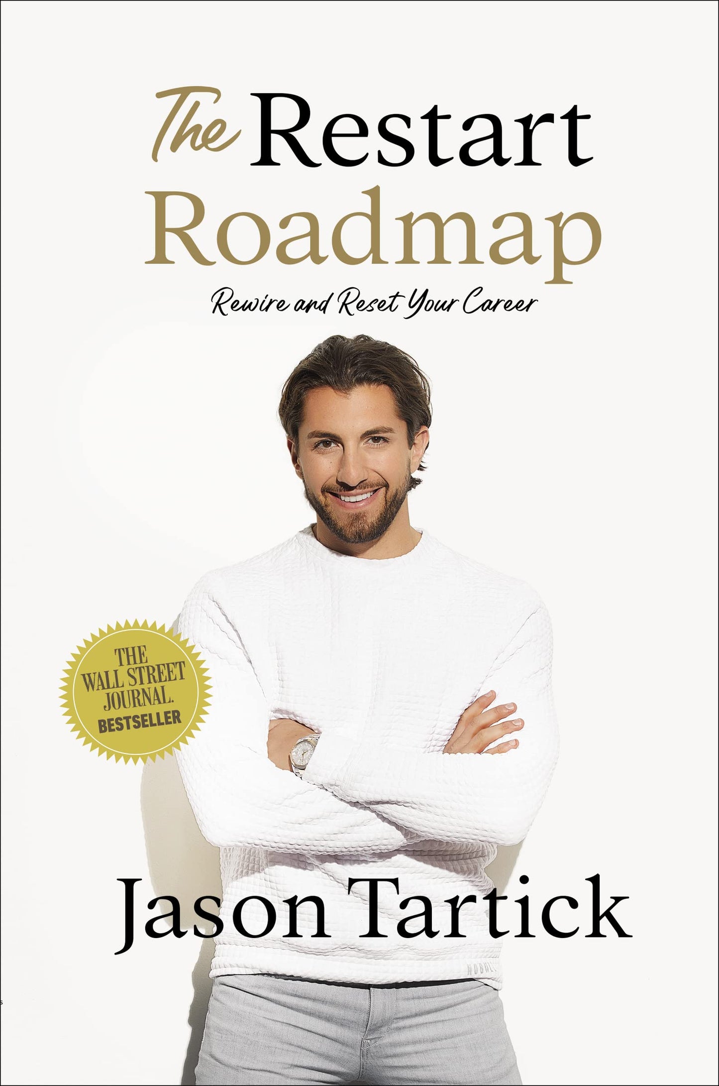 THE RESTART ROADMAP: REWIRE AND