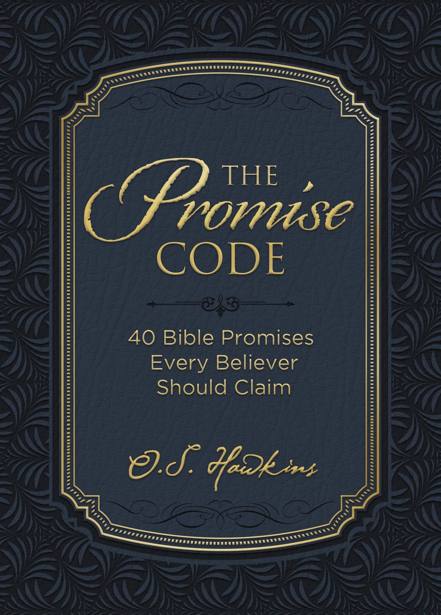 The Promise Code: 40 Bible Promises Every Believer Should Claim (The Code Series) - 715