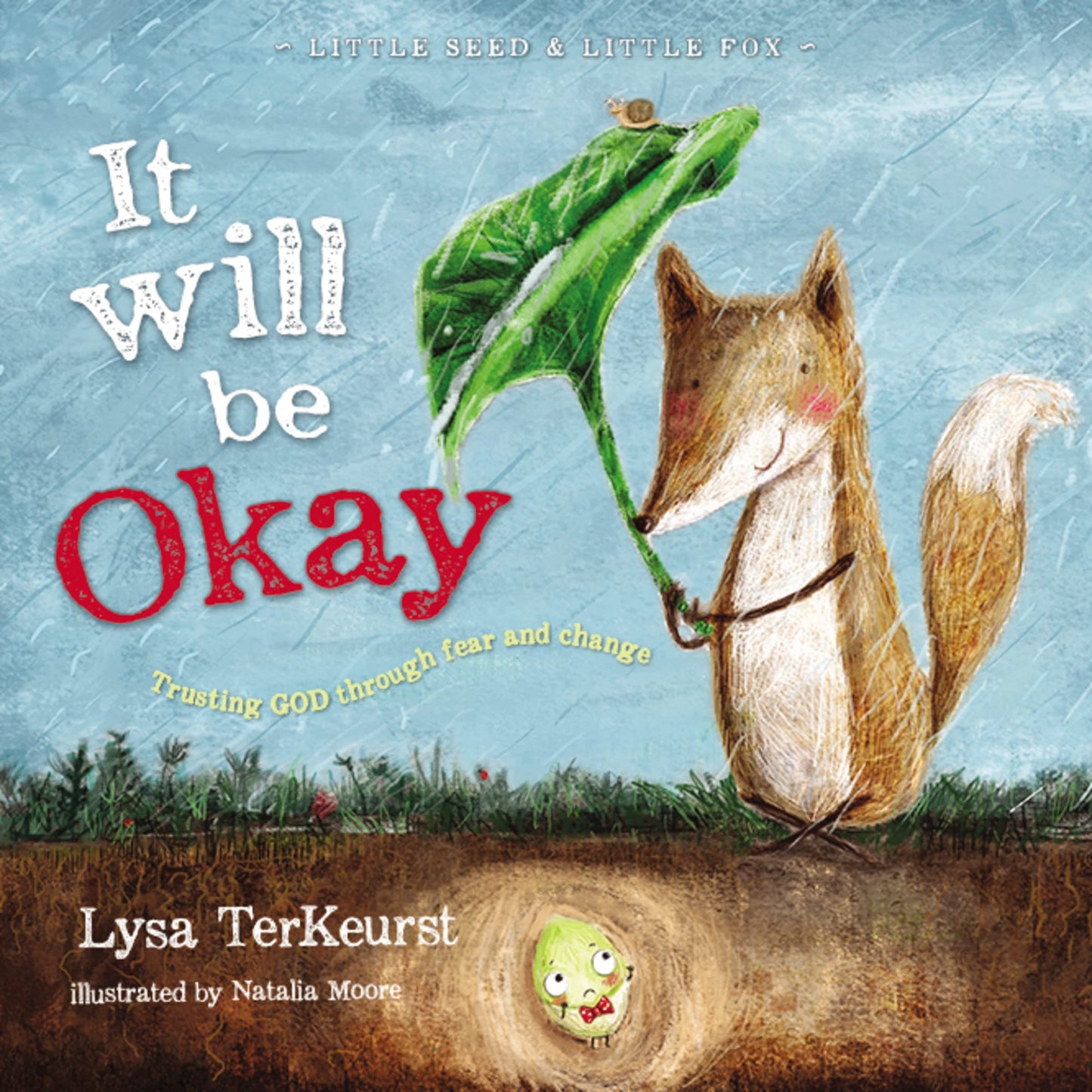 It Will be Okay: Trusting God Through Fear and Change (Little Seed & Little Fox) - 6518