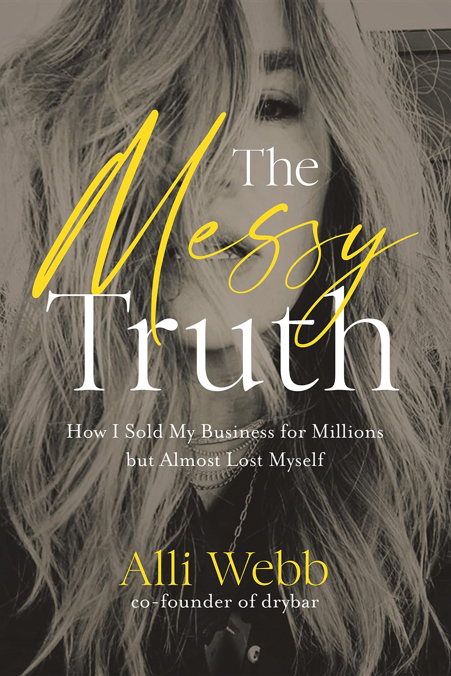 The Messy Truth: How I Sold My Business for Millions but Almost Lost Myself - 6084