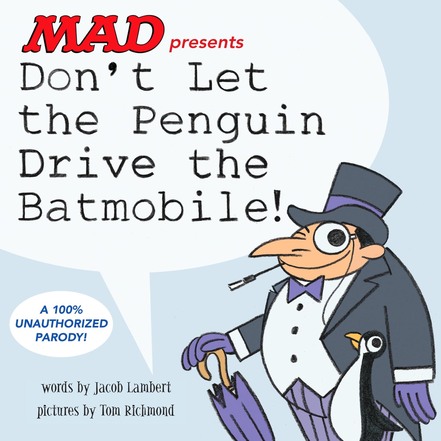 Don't Let the Penguin Drive the Batmobile - 4006