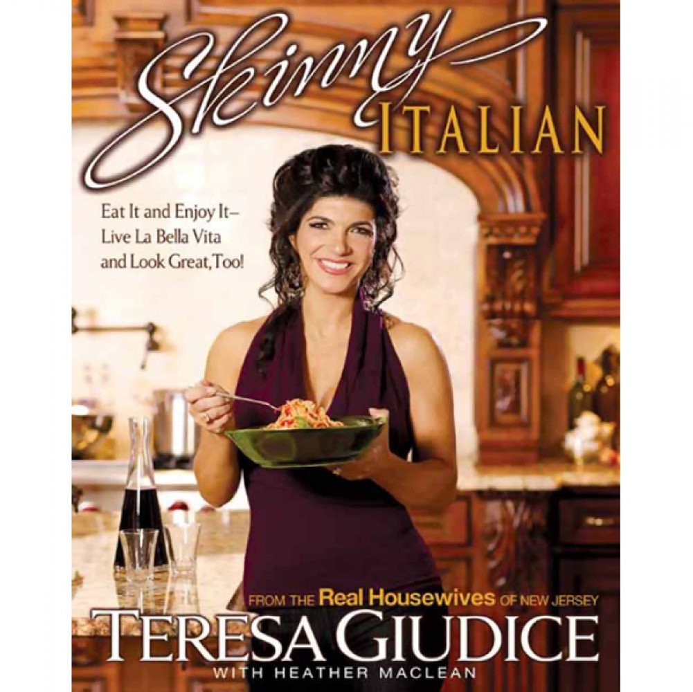 Skinny Italian: Eat It and Enjoy It Live La Bella Vita and Look Great, Too! - 2831