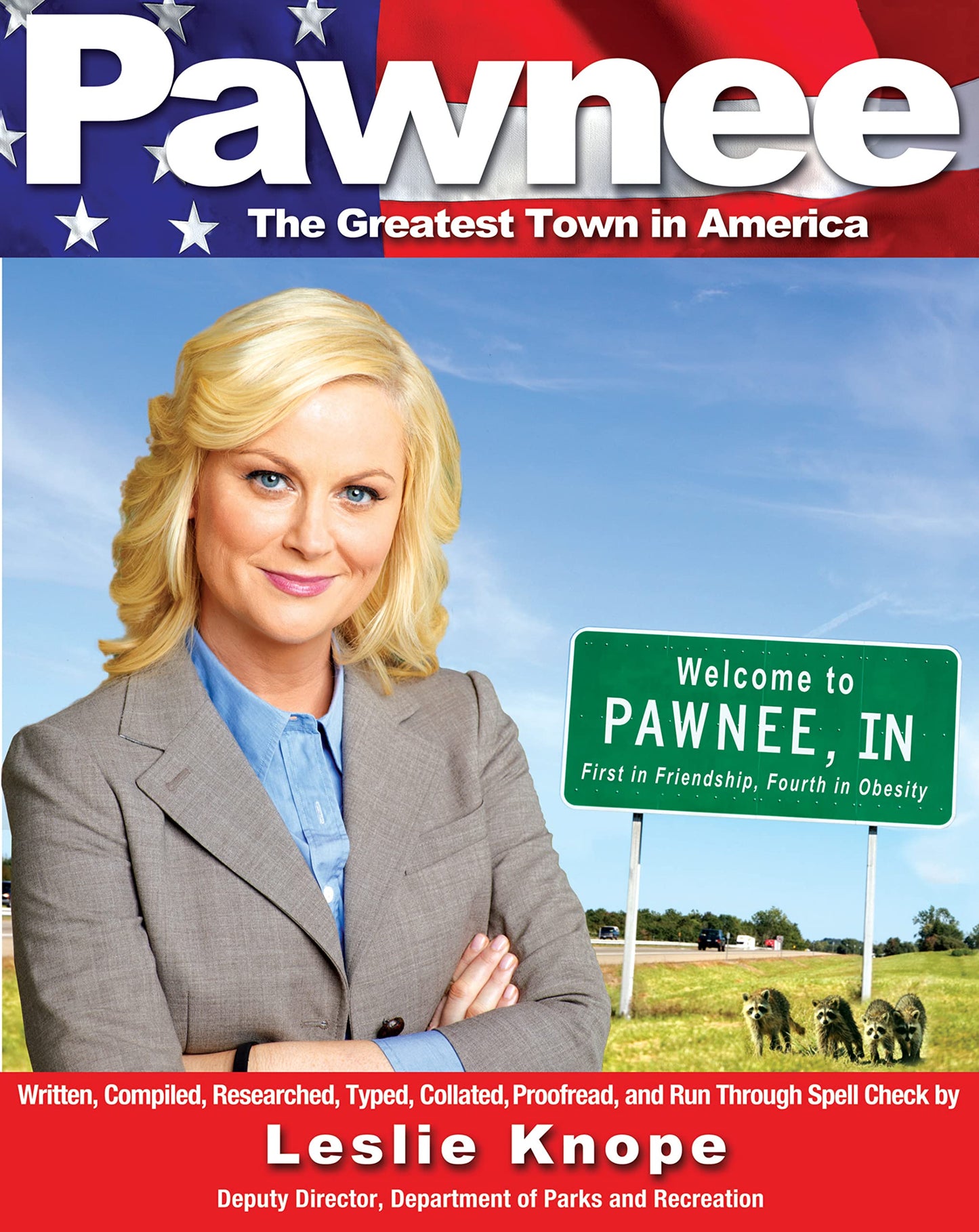 PAWNEE: THE GREATEST TOWN IN AME