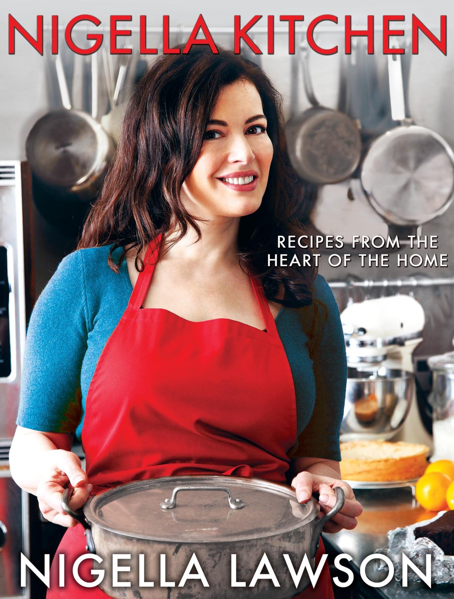 Nigella Kitchen: Recipes from the Heart of the Home - 7553