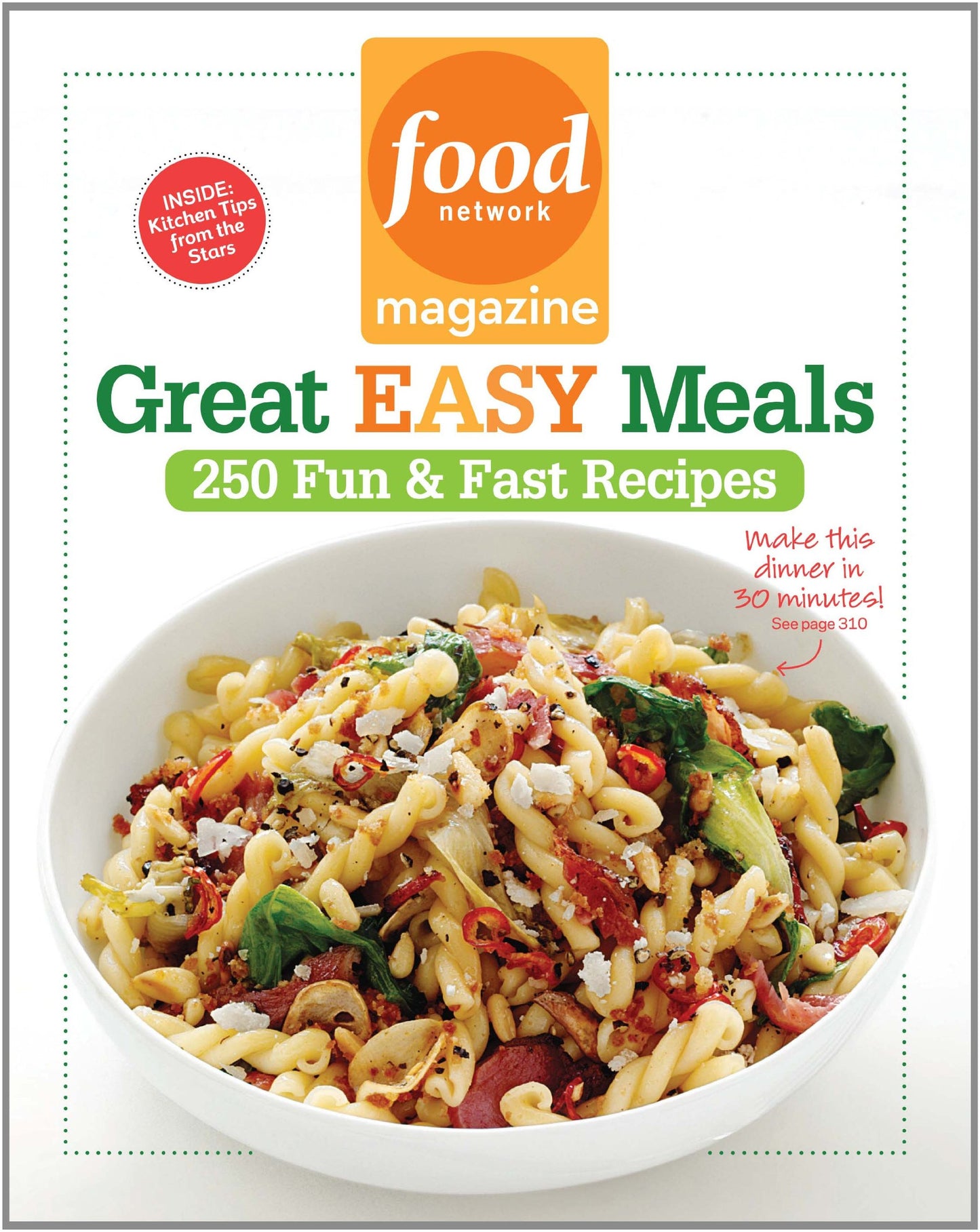 Food Network Magazine Great Easy Meals: 250 Fun & Fast Recipes - 3456