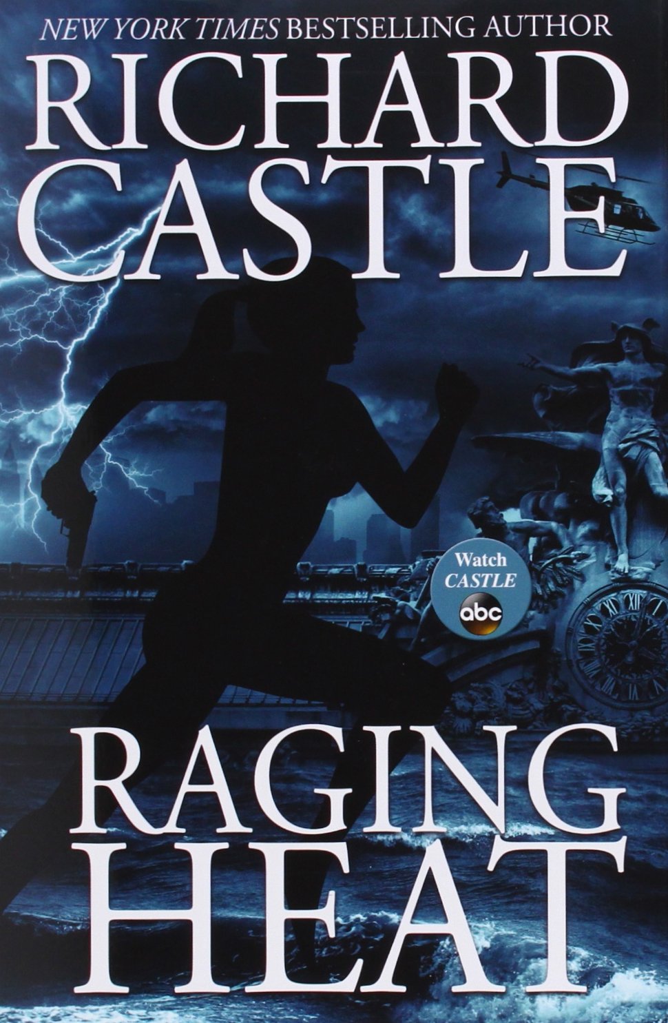 Raging Heat (Nikki Heat, 6) - 4003