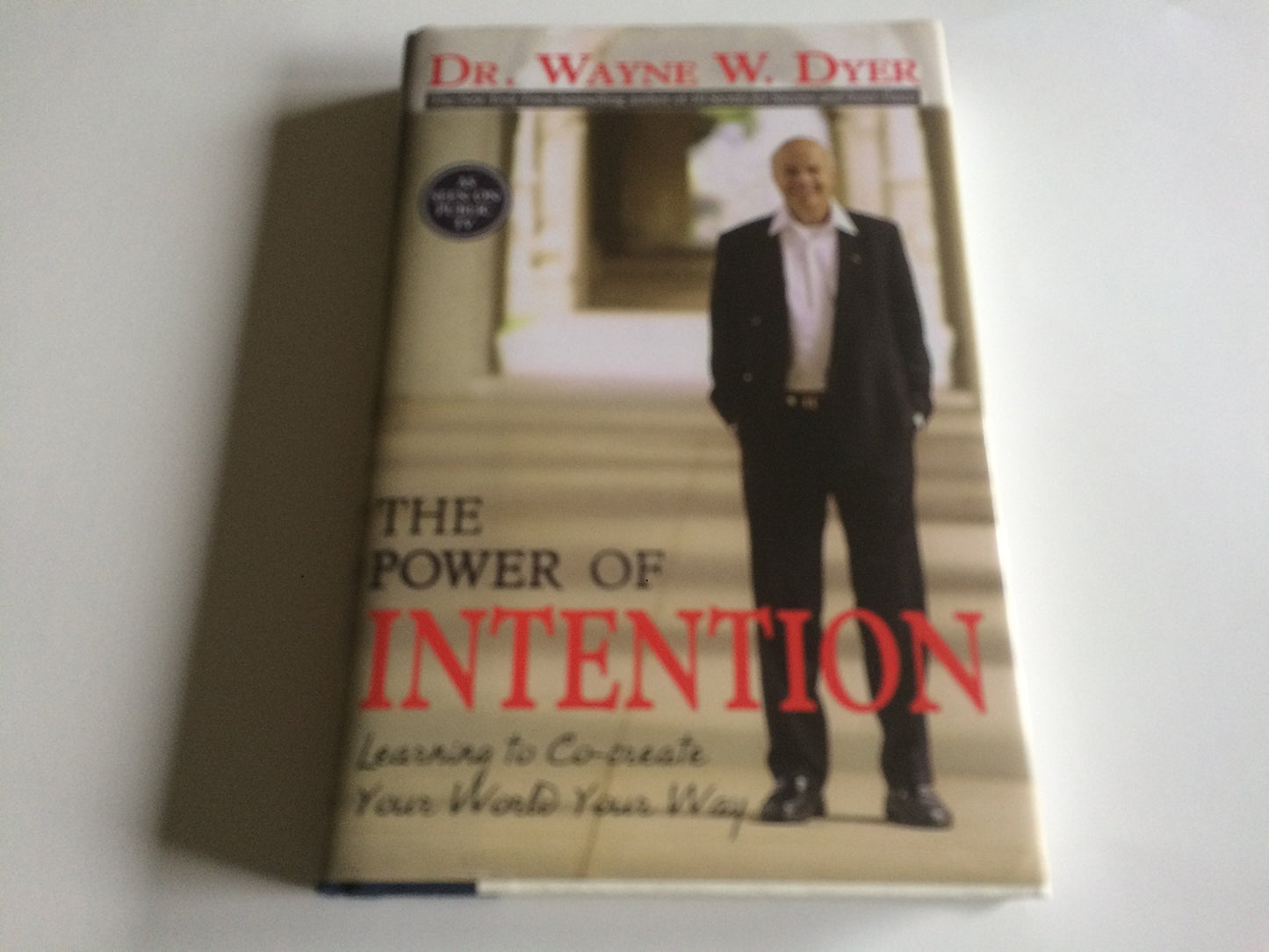 THE POWER OF INTENTION: LEARNING