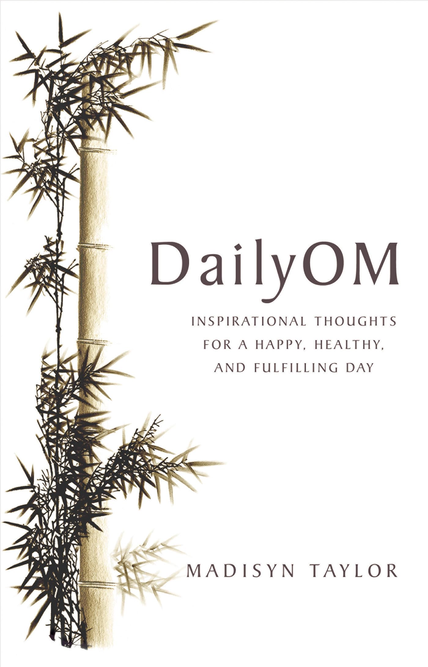 DailyOM: Inspirational Thoughts for a Happy, Healthy, and Fulfilling Day - 5100