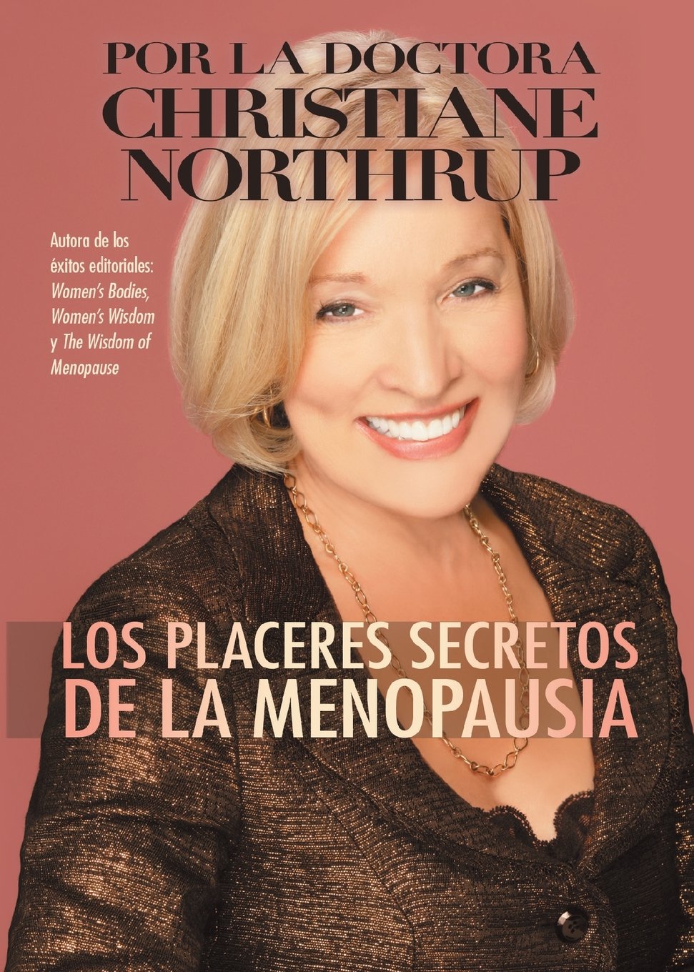 Los Placeres Secretos de la Menopausia (Spanish Edition) - 8447