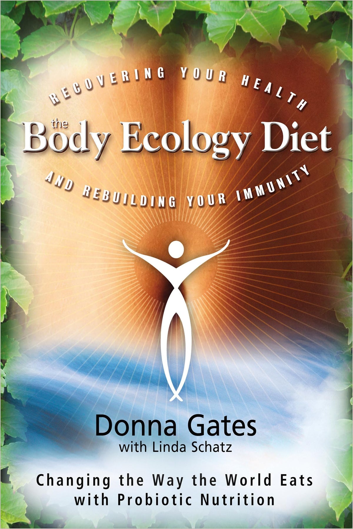 THE BODY ECOLOGY DIET: RECOVERIN