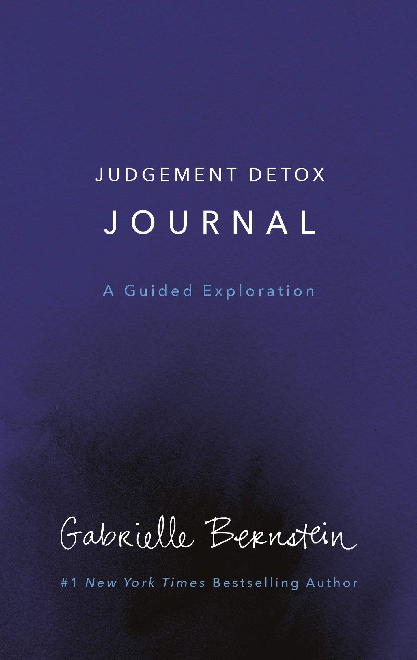 Judgement Detox Journal Gabrielle Bernstein