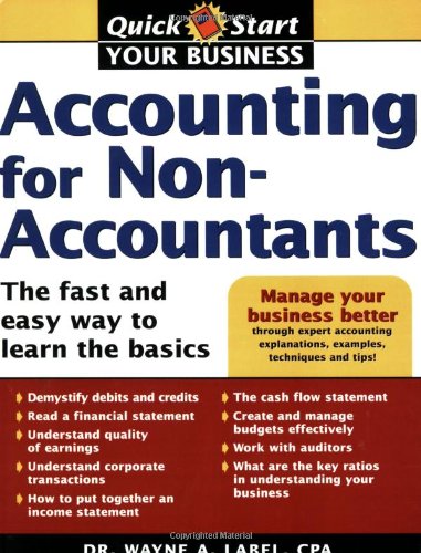 Accounting for Non-accountants: The Fast and Easy Way to Learn The Basics