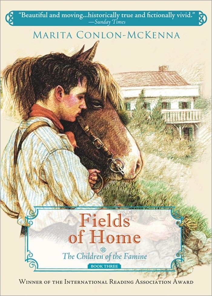 Fields of Home (Children of the Famine)