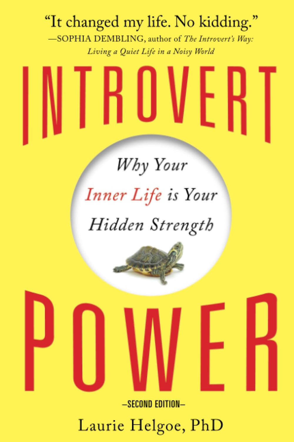 Introvert Power: Why Your Inner Life Is Your Hidden Strength (Reduce Anxiety and Boost Your Confidence and Self-Esteem with this Self-Help Book for Introverted Women and Men)