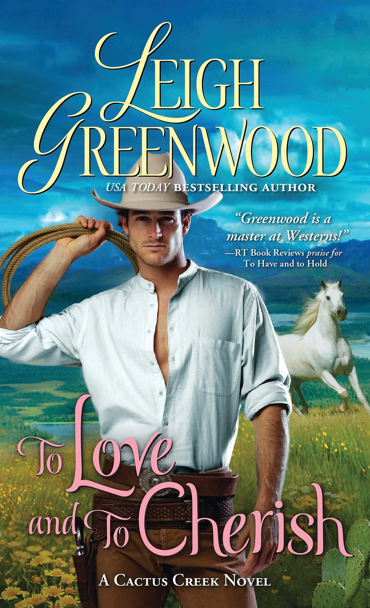 To Love and to Cherish (Cactus Creek Cowboys, 2) - 9254