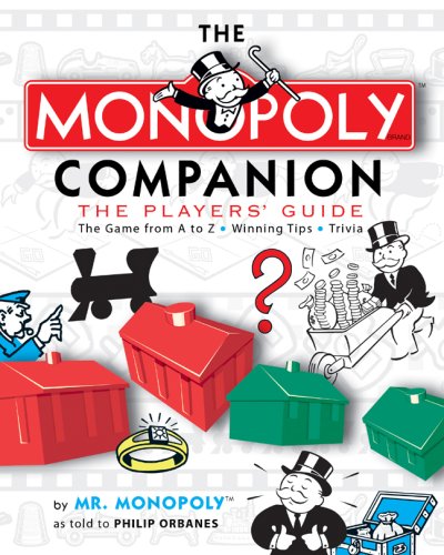 The MONOPOLY Companion: The Players' Guide