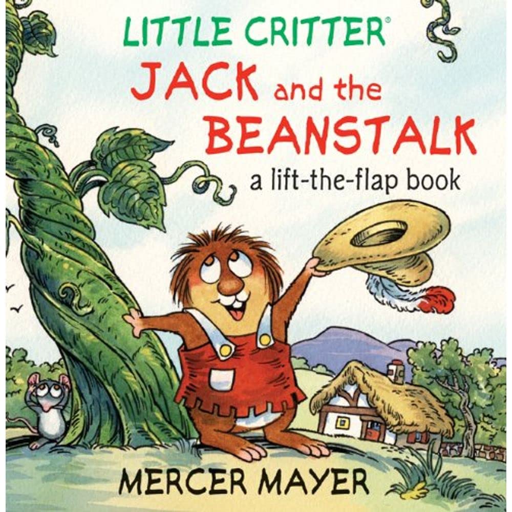 Jack and the Beanstalk: A Lift-The-Flap Book (Little Critter Series)