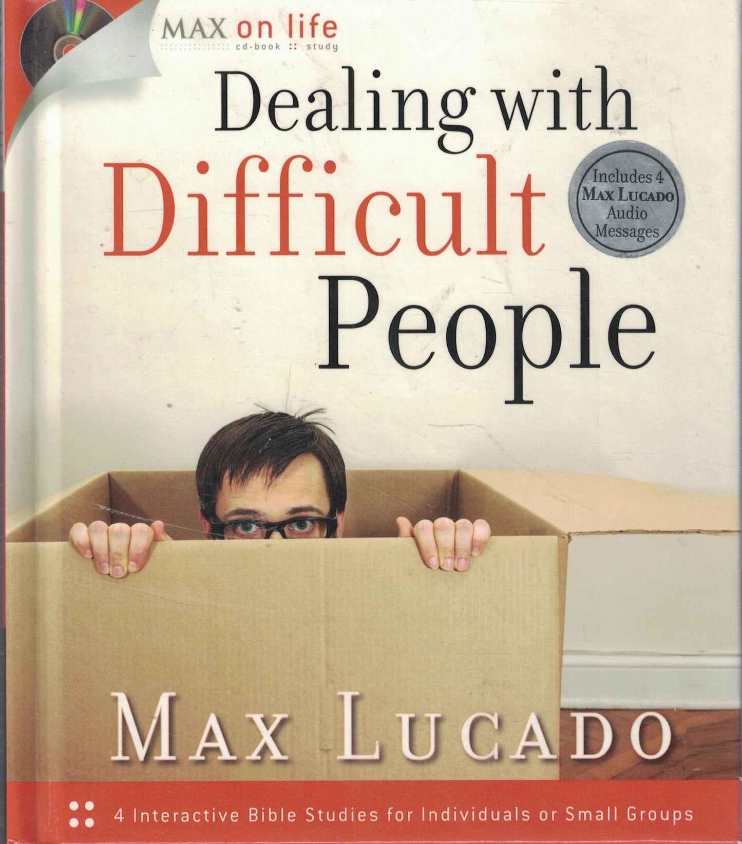 Dealing With Difficult People: 4 Interactive Bible Studies for Individuals or Small Groups
