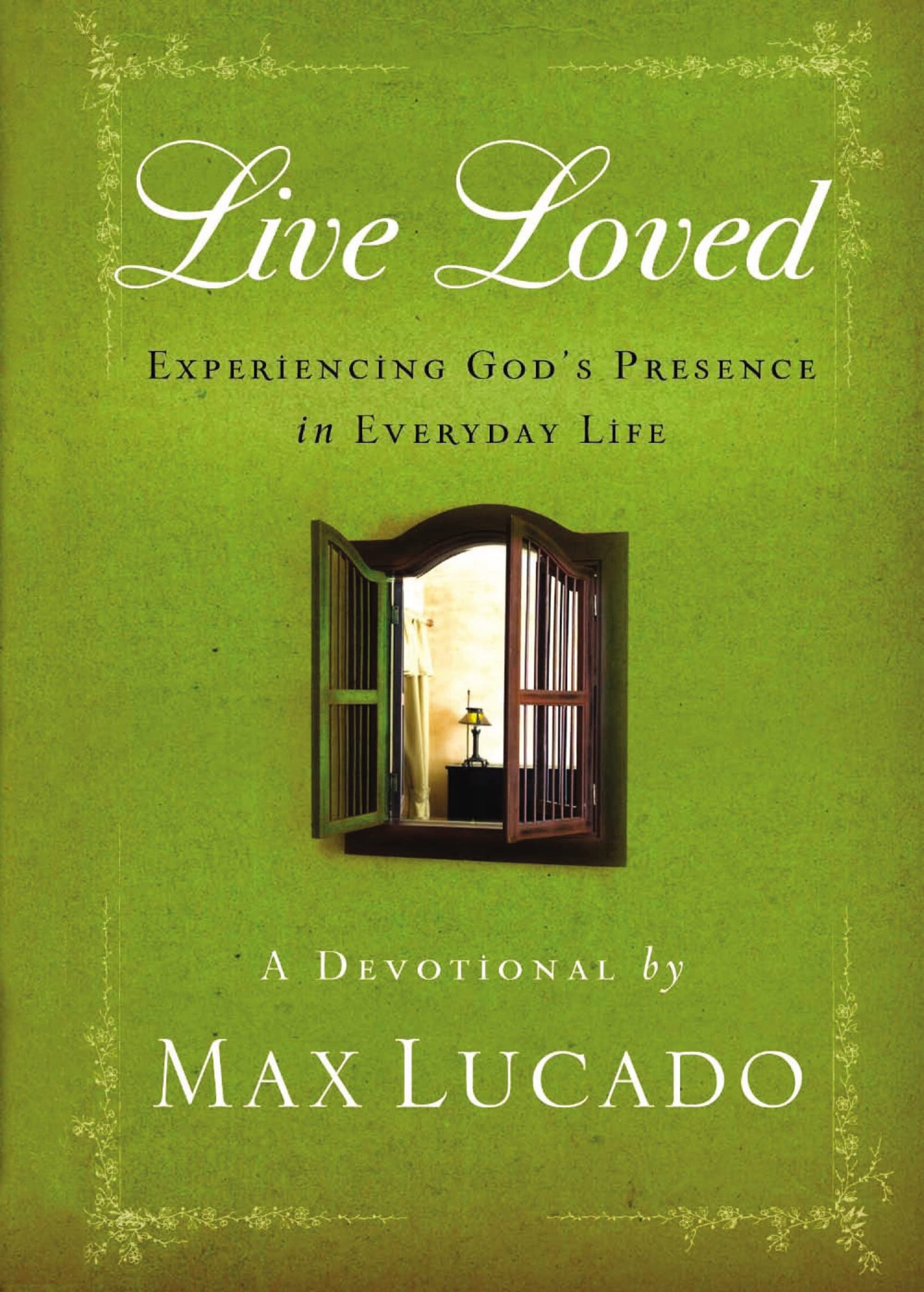 Live Loved: Experiencing God's Presence in Everyday Life (a 150-Day Devotional) - 4026